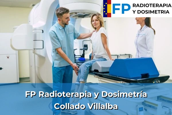FP Radioterapia y Dosimetría en Collado Villalba
