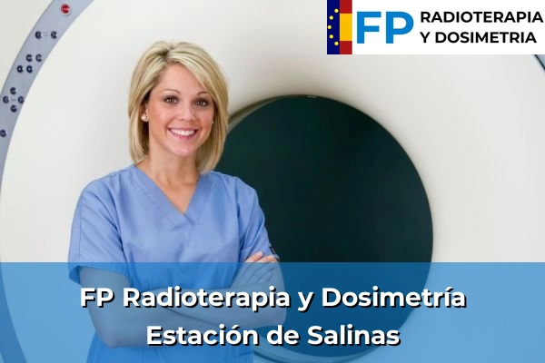 FP Radioterapia y Dosimetría en Estación de Salinas