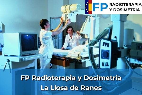 FP Radioterapia y Dosimetría en La Llosa de Ranes
